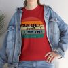 Your Life Is Worth My Time Horizontal Stripe T-Shirt - Image 97