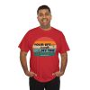 Your Life Is Worth My Time Horizontal Stripe T-Shirt - Image 105