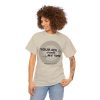 Your Life Is Worth My Time Tire Design T-Shirt - Image 40