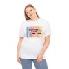Your Life Is Worth My Time Vertical Stripes T-Shirt - Image 17