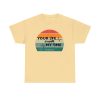 Your Life Is Worth My Time Horizontal Stripe T-Shirt - Image 2