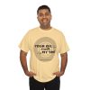 Your Life Is Worth My Time Tire Design T-Shirt - Image 56