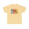 Your Life Is Worth My Time Vertical Stripes T-Shirt - Image 2