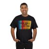 Your Life Is Worth My Time Vertical Stripes T-Shirt - Image 44