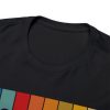Your Life Is Worth My Time Vertical Stripes T-Shirt - Image 47
