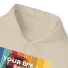 New Design Your Life Is Worth My Time Unisex Heavy Blend Hooded Sweatshirt - Image 35