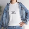 Your Life Is Worth My Time Badge Design T-Shirt - Image 22