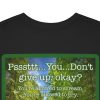 Don't Give Up Unisex Heavy Cotton Tee - Image 64
